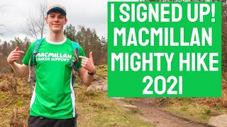 Macmillan Mighty Hike 2021 A Peak District Marathon  Why I Signed Up and Preparations [upl. by Vharat]