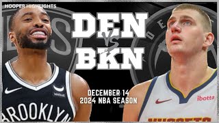 Denver Nuggets vs Brooklyn Nets Full Game Highlights  Dec 14  2024 NBA Season [upl. by Inanak264]