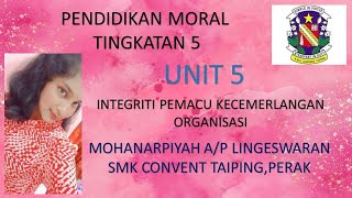 PENDIDIKAN MORAL TINGKATAN 5 UNIT 5 INTEGRITI ORGANISASI PBL [upl. by Ecneret568]