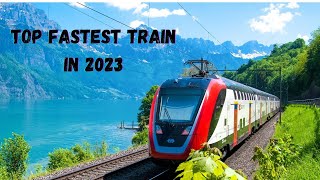 Top 10 Fastest Trains In The World 2023  2024 [upl. by Alilad861]