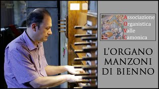 Lorgano Manzoni di Bienno [upl. by Straub]