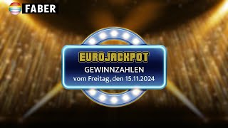 FABER Lotto · EurojackpotGewinnzahlen vom Freitag den 15112024 [upl. by Skylar]