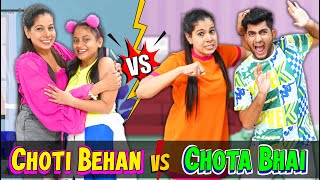 Choti Behan vs Chota Bhai [upl. by Eveneg801]