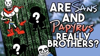 Are Sans and Papyrus Really Brothers Undertale Theory  UNDERLAB [upl. by Dlorah]