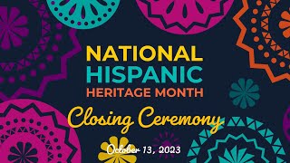 2023 Hispanic Heritage Month Closing Ceremony 101323 [upl. by Nivram]