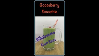 Healthy Breakfast Ideas  Gooseberry Green Smoothie Shorts [upl. by Ymerrej]