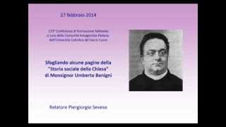 Rileggendo alcune pagine della quotStoria sociale della Chiesaquot di Monsignor Umberto Benigni [upl. by Anitnelav710]