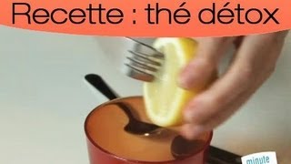 Recette du thé détox [upl. by Edgell791]