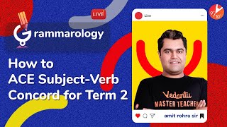 SubjectVerb ConcordAgreement Part1 🔥Term 2 English Grammar for Class 9 amp Class 10  Amit Sir [upl. by Einnig]