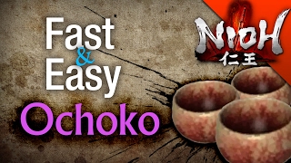 Nioh  Easy Ochoko Cup Farming [upl. by Beisel]