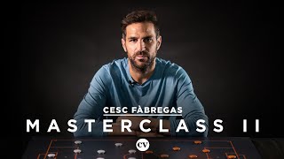 Cesc Fàbregas • Building up to attack • Masterclass [upl. by Enileuqcaj]