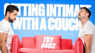 Getting Intimate With A Couch  The Basement Yard 462 [upl. by Tyrrell848]