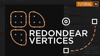 Redondear vértices  Tutorial Adobe Illustrator Básico [upl. by Yelssew]