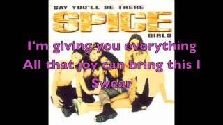 Spice Girls  Say Youll Be There Lyrics [upl. by Sweet]