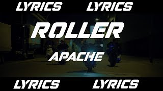 Roller  Apache 207 LYRICS [upl. by Adleme]