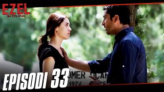 Ezel Me Titra Shqip Episodi 33 Episod I Gjatë [upl. by Accever]