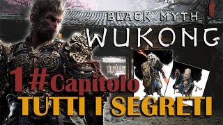 TUTTI I SEGRETI  1 Capitolo  Black Myth WuKong [upl. by Nertie837]