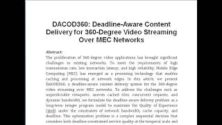 DACOD360 Deadline Aware Content Delivery for 360 Degree Video Streaming Over MEC Networks [upl. by Yelreveb93]