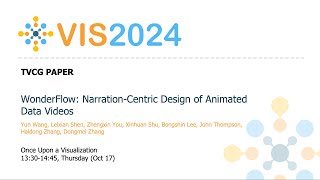 WonderFlow NarrationCentric Design of Animated Data Videos  Fast Forward  VIS 2024 [upl. by Zakarias827]