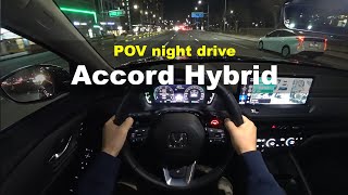 2024 Honda Accord hybrid POV night drive [upl. by Roobbie221]