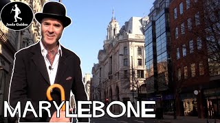 Marylebone Walking Tour  London History [upl. by Jamilla]