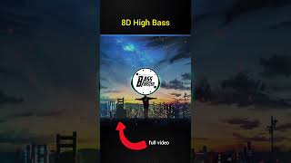 🎧 8d songs  8d bass boosted songs  bass boosted songs bass bassboosted shorts [upl. by Zulch]