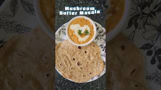 Mushroom Butter Masala mushroom mushroomrecipe mushroomcloud buttermasala song music shorts [upl. by Nessy946]