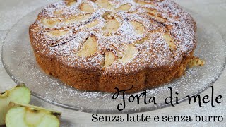 Torta di mele senza latte e senza burroInCucinaConLisa [upl. by Alaik]