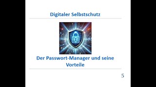 Digitaler Selbstschutz  Der PasswortManager und seine Vorteile [upl. by Pomeroy522]