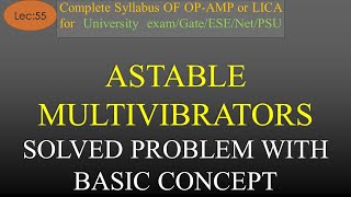 Lec55 Solved Problem on Astable Multivibrators  OpAmp  R K Classes  Hindi [upl. by Schroder159]