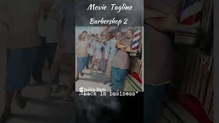 Barbershop 2 Tagline movie tagline shorts [upl. by Ginger810]