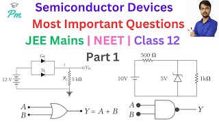 Semiconductor Devices class 12  Zener Diode problems jee mains  logic gates class problems  Part1 [upl. by Llimaj636]