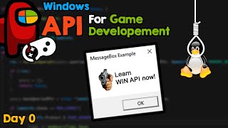 WIN API for Game Developers day 0 introduction [upl. by Elwyn]