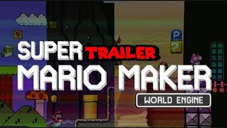 Mario maker world engine trailer  SMMWE [upl. by Trini]