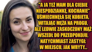 A ja też mam dla ciebie niespodziankę  uśmiechnęła się żona ale ledwie mąż przekroczył próg [upl. by Akinorev881]