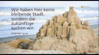 Jahreslosung 2013  Bibel TV [upl. by Wolram407]