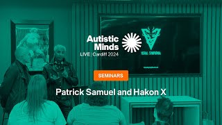 Autistic Minds LIVE Cardiff 2024 Seminars Visual Symphonia [upl. by Archambault]