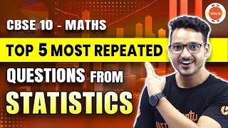 Top 5 Most Repeated Questions from Statistics  Class 10 Maths  CBSE Board Exam 2024 [upl. by Anawit382]