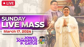 SUNDAY FILIPINO LIVE MASS TODAY II MARCH 17 2024 II FR JOWEL JOMARSUS GATUS [upl. by Zamora]