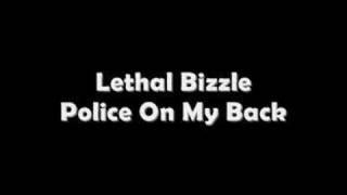 Official Lethal Bizzle  Police On My Back [upl. by Larner95]