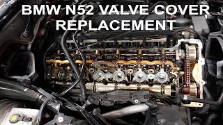 BMW N52 VALVE COVER GASKET REPLACEMENT [upl. by Heins]