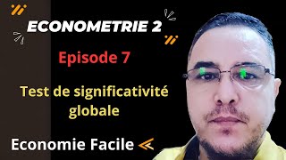 Econométrie 2  Test de significativité globale Episode 7 [upl. by Snashall765]