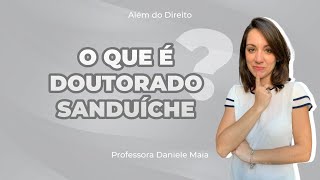 O que é Doutorado Sanduíche [upl. by Colinson961]