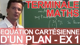 Equation cartésienne dun plan  Ex 1  MATHS  TS  Les Bons Profs [upl. by Brookner619]