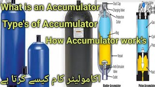 Accumulator How does a hydraulic Accumulator Work in Urduhindi Step by Step [upl. by Nylcsoj]