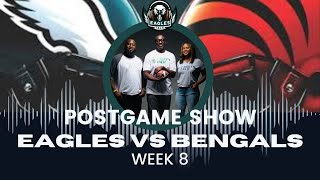 POSTGAME SHOW EAGLES VS BENGALS  EAGLES TALK WEEK 8 102724 [upl. by Orvan]