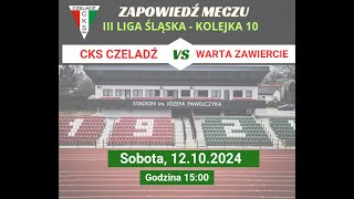 LIVE NA ZYWO CKS Czeladź  Warta Zawiercie [upl. by Ymmat]