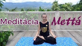 Meditácia Láskavej Dobrotivosti  Mettá  10 min [upl. by Doralyn]