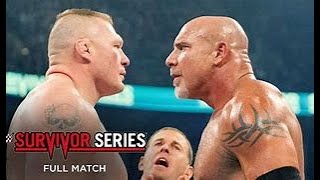 FULL MATCH Goldberg vs Brock Lesnar Survivor Series [upl. by Eel]