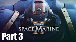 Space Marine 2 Walkthrough FIRST BOSS FIGHT Part 3 [upl. by Nnahgem]